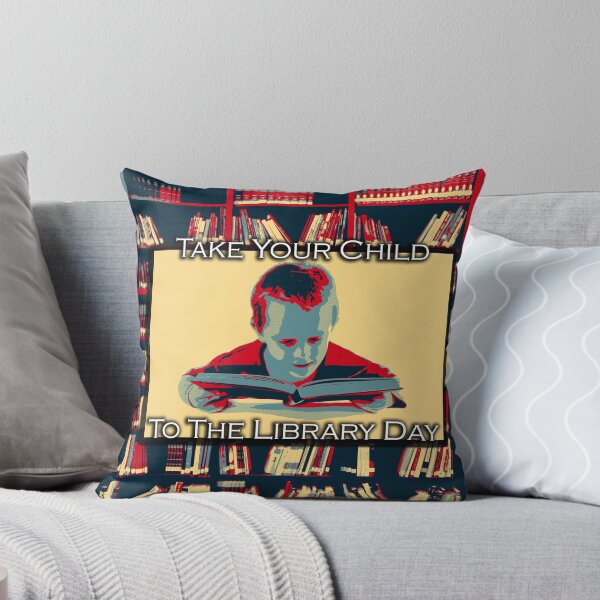 Item preview, I LOVE TAKE YOUR CHILD TO THE LIBRARY DAY designed and sold by REALDesign-Shop.