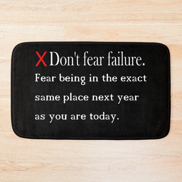 Item preview, Dont fear failure fear being in the exact same place next year as you are today quots tshirt failure dream life year fare being today vision qoutes next t-shirts 2021 designed and sold by AkramHabib.
