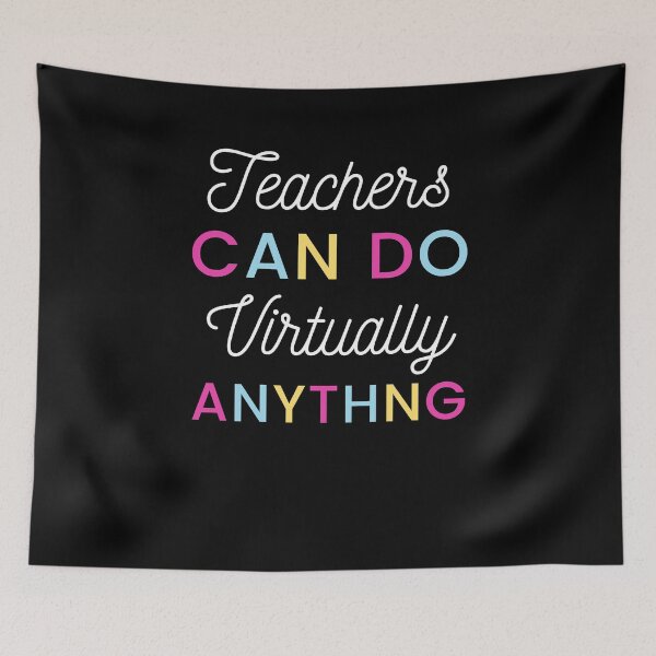 Item preview, Teachers Can Do Virtually Anything Virtual School Education designed and sold by trendo.