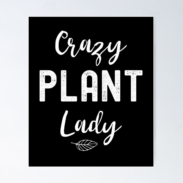 Item preview, Garden Design Crazy Plant Lady nice Gift designed and sold by Joxxio.