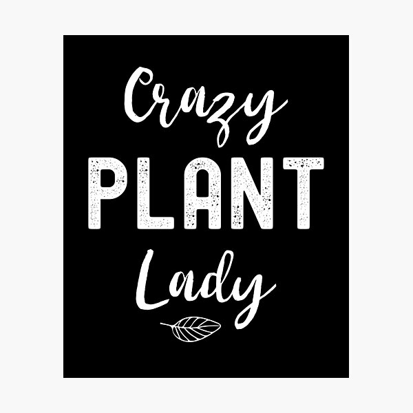 Item preview, Garden Design Crazy Plant Lady nice Gift designed and sold by Joxxio.