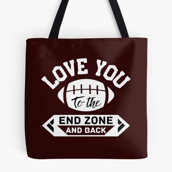 Item preview, Love you to the end zone and back  designed and sold by ReichBourne.