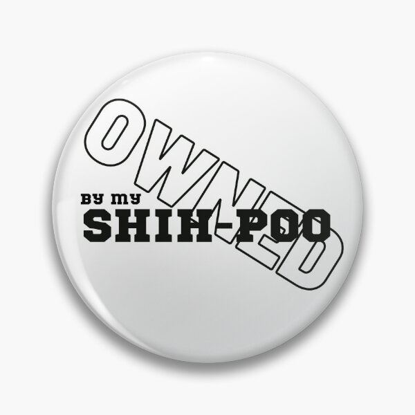 Item preview, Owned By My Shih-Poo designed and sold by Labradoodlesetc.