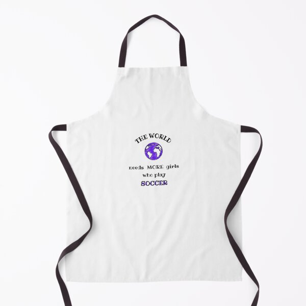 Item preview, The world needs more girls who play soccer designed and sold by TheGreenGoat.