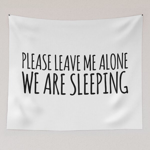 Item preview, Please Leave Me Alone. We are Sleeping. Lubalin Tik Tok Facebook Marketplace Meme designed and sold by MemeRehab.