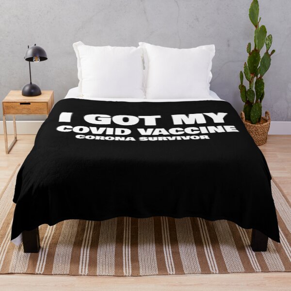 Item preview, I Got My Vaccine I got my covid vaccine ive been vaccinated designed and sold by 0umStore.