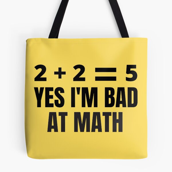 Item preview,  YES I'M BAD AT MATH designed and sold by CaptainPiku.