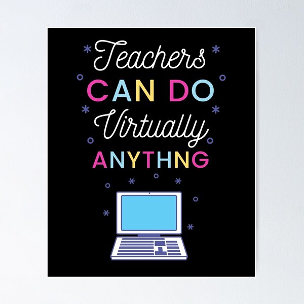 Item preview, Teachers Can Do Virtually Anything Virtual Teaching Educate designed and sold by trendo.