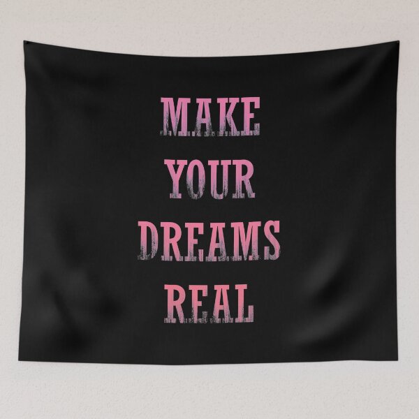 Item preview, Make your Dreams Real quote - Pink designed and sold by NissaArt.