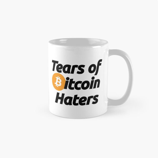 Item preview, Tears of Bitcoin Haters - Crypto Btc Blockchain Currency Quote designed and sold by elhefe.