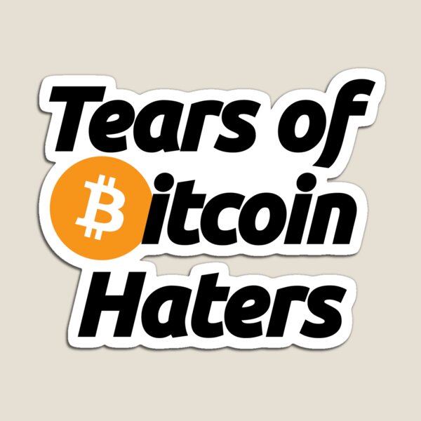 Item preview, Tears of Bitcoin Haters - Crypto Btc Blockchain Currency Quote designed and sold by elhefe.