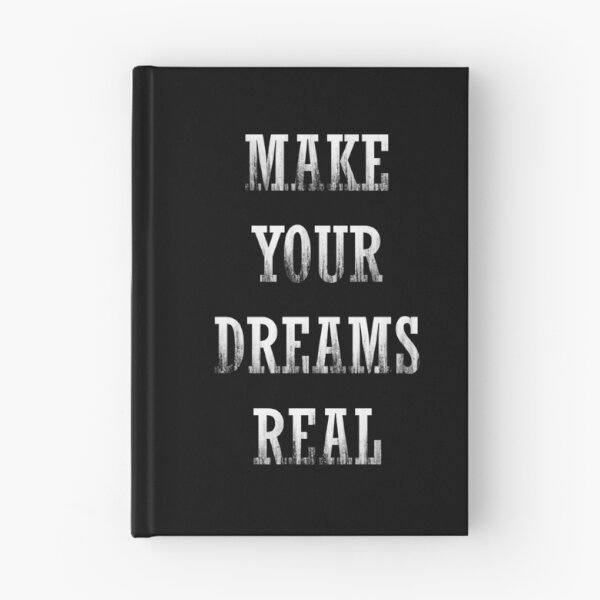 Item preview, Make your Dreams Real quote - White designed and sold by NissaArt.