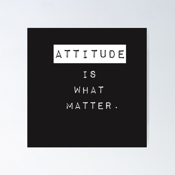 Item preview, ATTITUDE IS MATTER. designed and sold by Blue  Dragon.