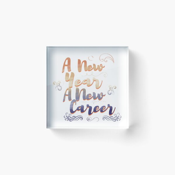 Item preview, A new year a new Career ! designed and sold by DandelionSeeds.