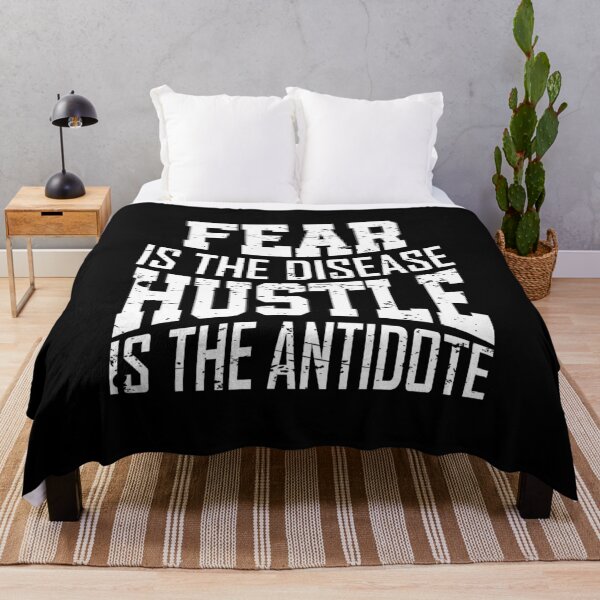 Item preview, Fear Is The Disease Hustle Is The Antidote designed and sold by YAHIA-14.