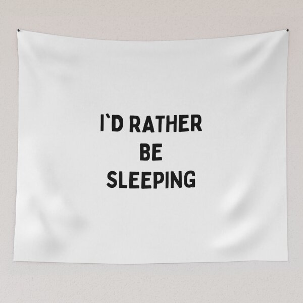 Item preview, I'd rather be sleeping designed and sold by Dope Trends ☑️.