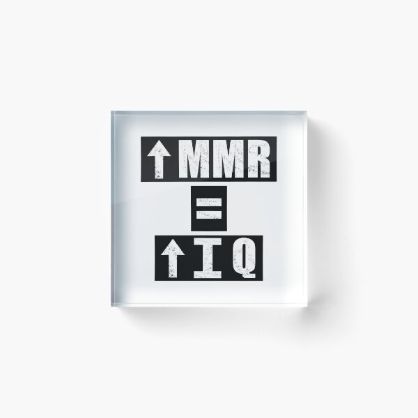 Item preview, High MMR = High IQ - White designed and sold by BusyMonkeys.