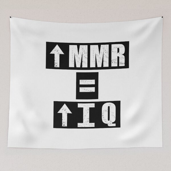 Item preview, High MMR = High IQ - White designed and sold by BusyMonkeys.