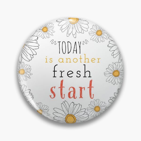 Item preview, Today Is Another Fresh Start designed and sold by hashnan21.