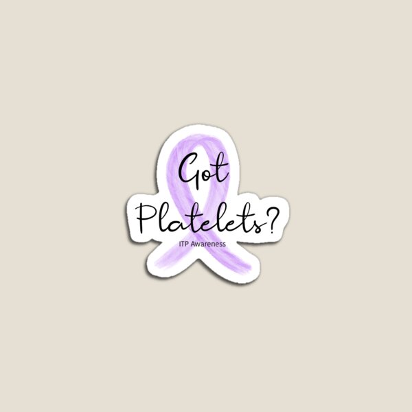 Item preview, Got Platelets? Sticker  designed and sold by mprach.