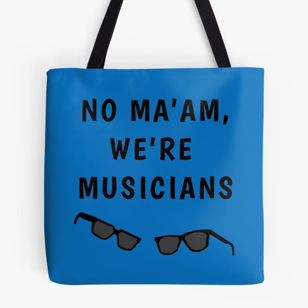 Artikelvorschau, Blues Borthers: "Nein Ma'am, wir sind Musiker" entworfen und verkauft von ndaqb.