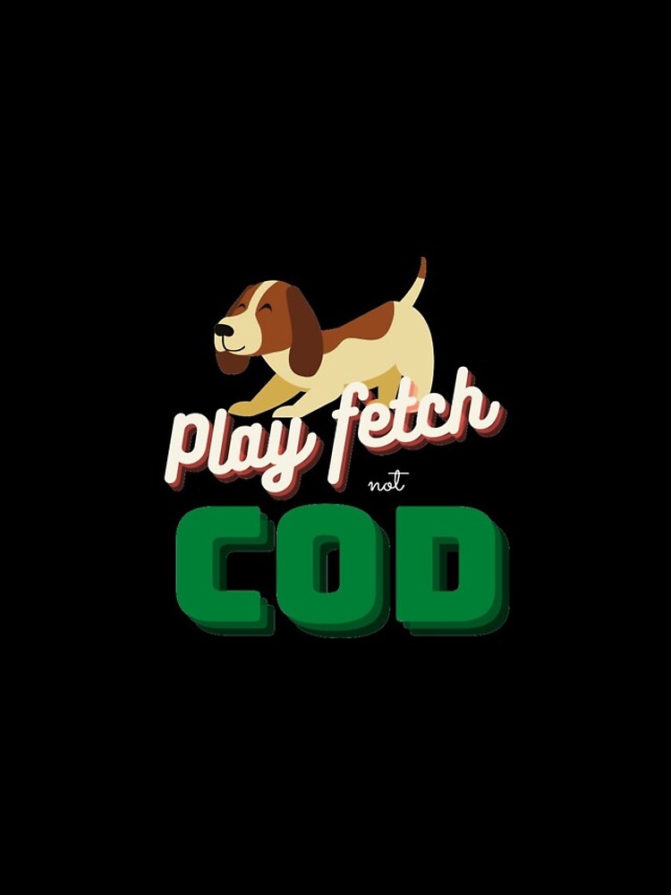Thumbnail 4 of 4, iPhone Case, Play Fetch Not COD designed and sold by Roc3Design.