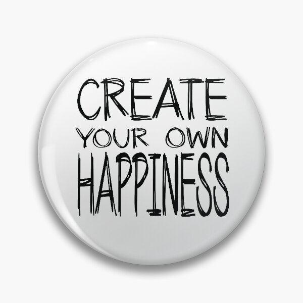 Item preview, Create Your Own Happiness  designed and sold by ART-SOUF.