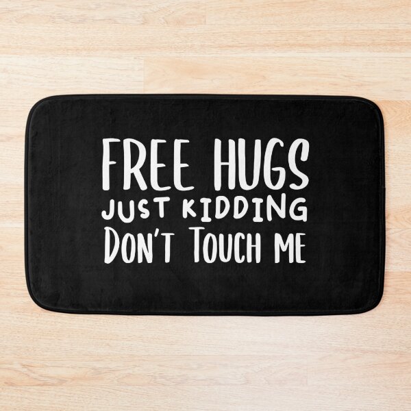 Item preview, Free Hugs Just Kidding Don’t Touch me designed and sold by jacks-tees.