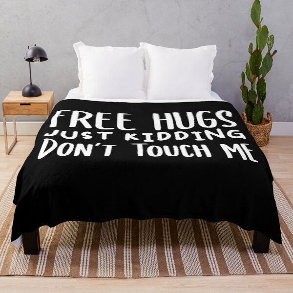 Item preview, Free Hugs Just Kidding Don’t Touch me designed and sold by jacks-tees.
