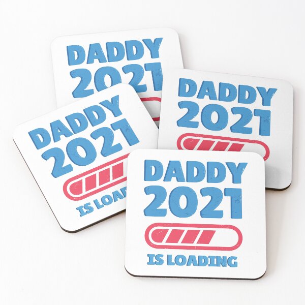 Item preview, Daddy 2021 Is Loading Indicator Bar designed and sold by MadMando.