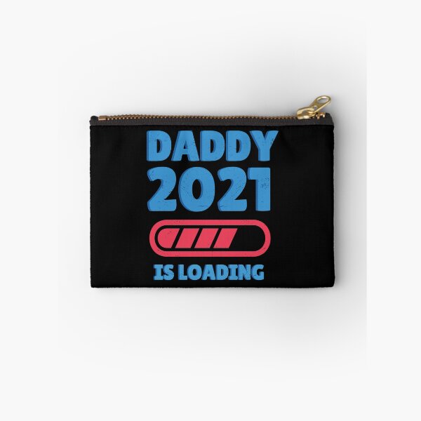 Item preview, Daddy 2021 Is Loading Indicator Bar designed and sold by MadMando.