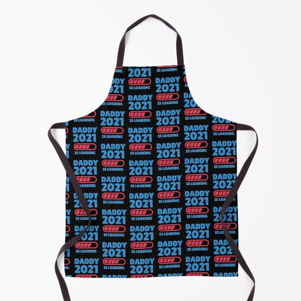 Item preview, Daddy 2021 Is Loading Indicator Bar designed and sold by MadMando.