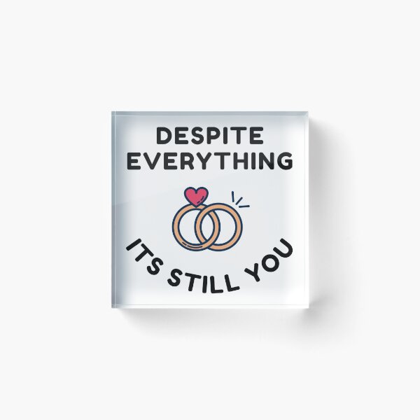 Item preview,  Despite everything its still you sarcastic quote t shirt [P-DEI 25]  designed and sold by HIPNOTIZAR  CRAFTS.