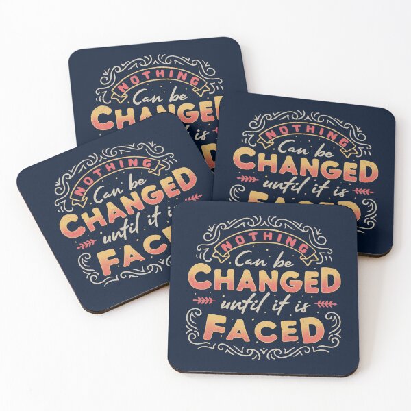 Item preview, Nothing Can Be Changed Until It Is Faced designed and sold by Tobe Fonseca®.