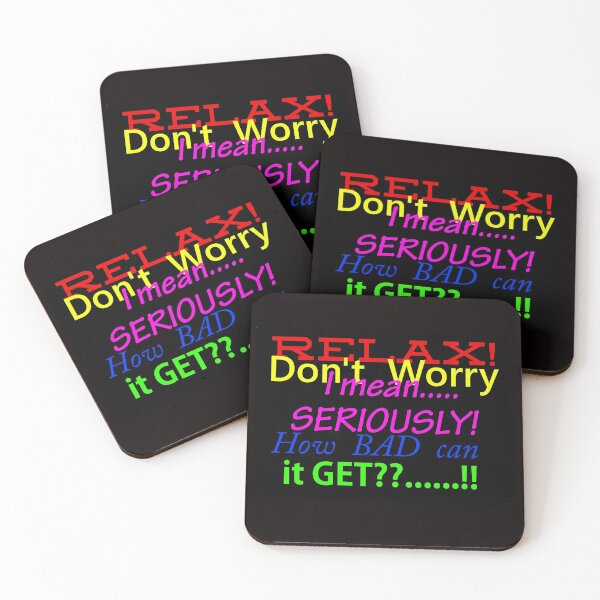 Item preview, Don't Worry designed and sold by WildestArt.