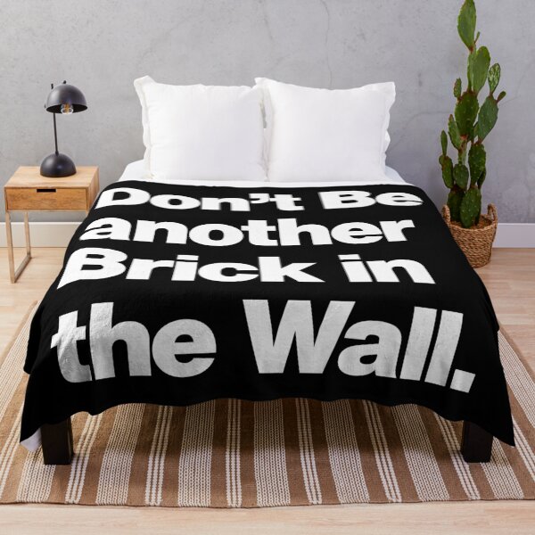 Item preview, Dont Be another Brick in this Life - Wise Words Saying Smart Quote designed and sold by elhefe.