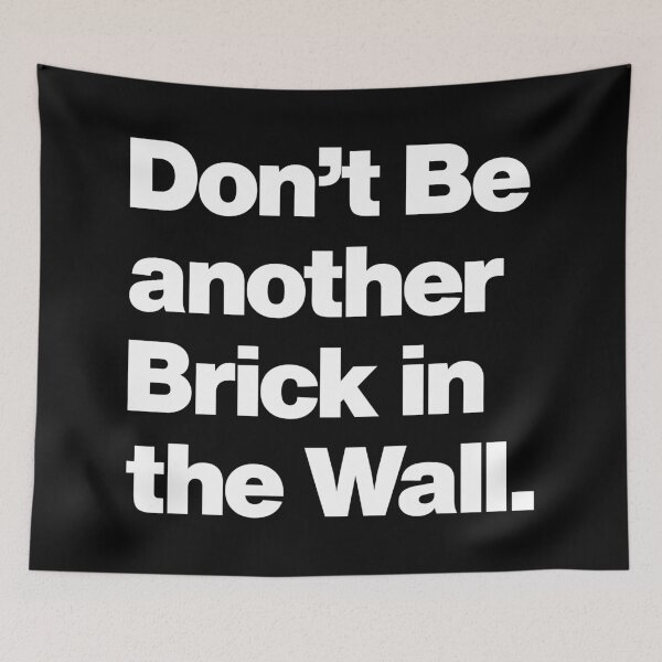 Item preview, Dont Be another Brick in this Life - Wise Words Saying Smart Quote designed and sold by elhefe.