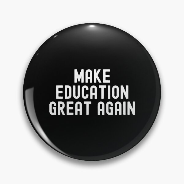 Item preview, Make Education Great Again designed and sold by cool-merch.