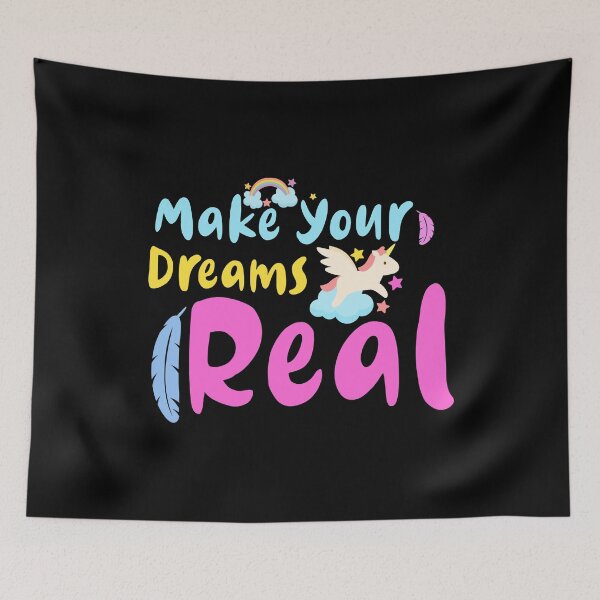 Item preview, Make Your Dreams Real designed and sold by cool-merch.