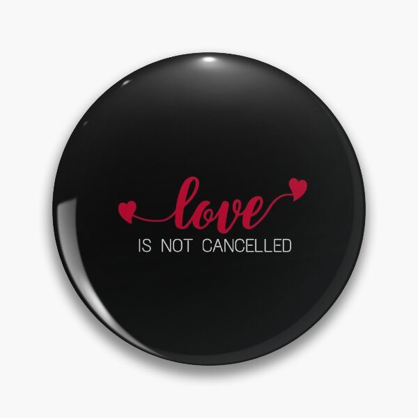 Item preview, Love Is Not Cancelled designed and sold by Zahranstore22.