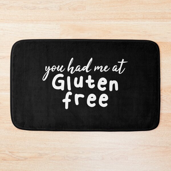 Item preview, You Had Me At Gluten Free designed and sold by jacks-tees.