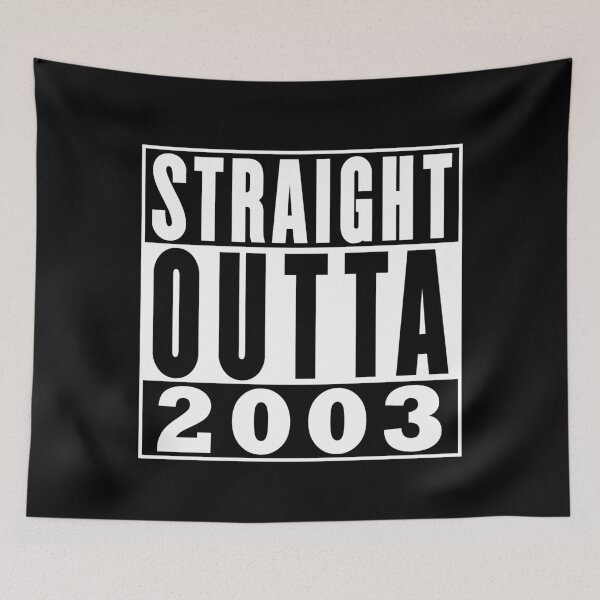 Item preview, Straight Outta 2003 Birthday designed and sold by RandomStuffShop.