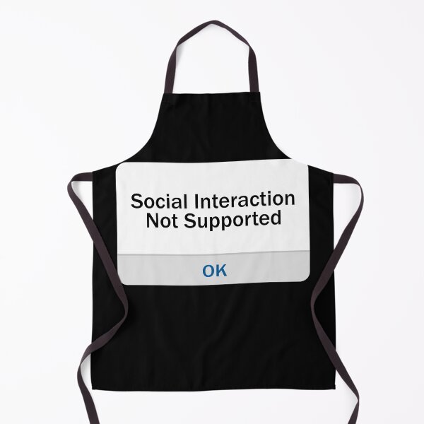 Item preview, Social Interaction Not Supported designed and sold by cool-merch.