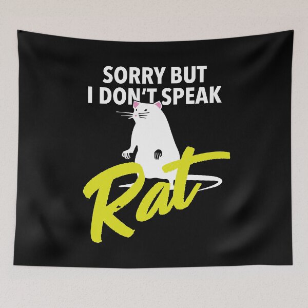 Item preview, Sorry i dont speak Rat Gift for Rat Lovers Funny  Mouse Rat  designed and sold by Rzelemenz.