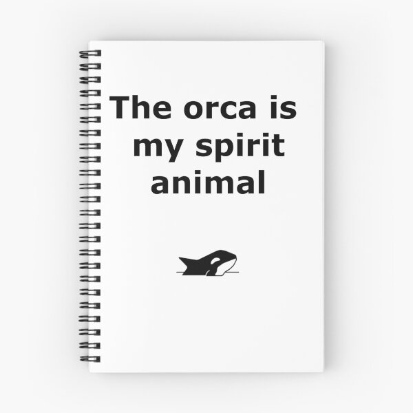 Item preview, the orca is my spirit animal designed and sold by KarmaRoots.