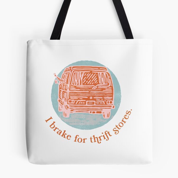 Item preview,  "I brake for thrift stores" pink & blue designed and sold by JulieVanCan.
