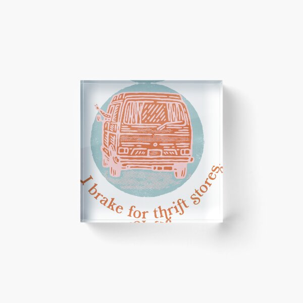 Item preview,  "I brake for thrift stores" pink & blue designed and sold by JulieVanCan.