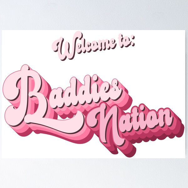 Item preview, Welcome to baddies nation designed and sold by enriquepma.