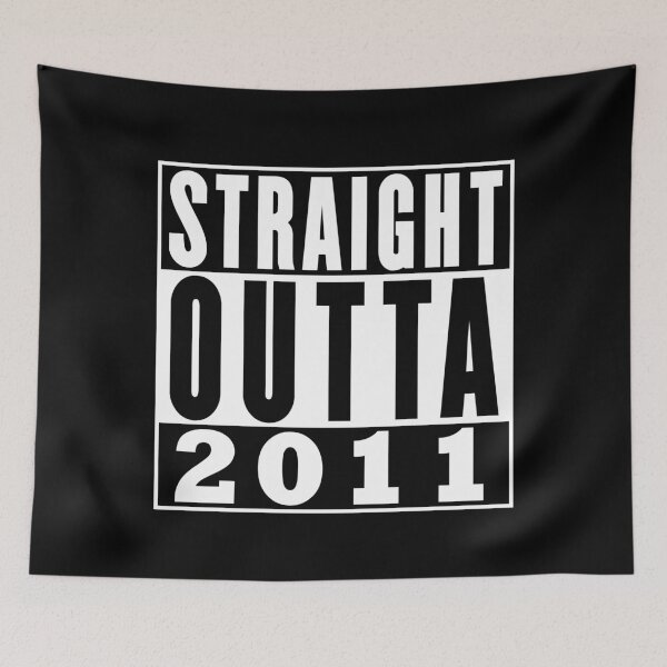 Item preview, Straight Outta 2011 Birthday designed and sold by RandomStuffShop.