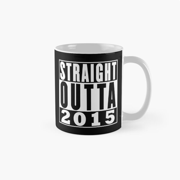 Artikelvorschau, Straight Outta 2015 Geburtstag entworfen und verkauft von RandomStuffShop.